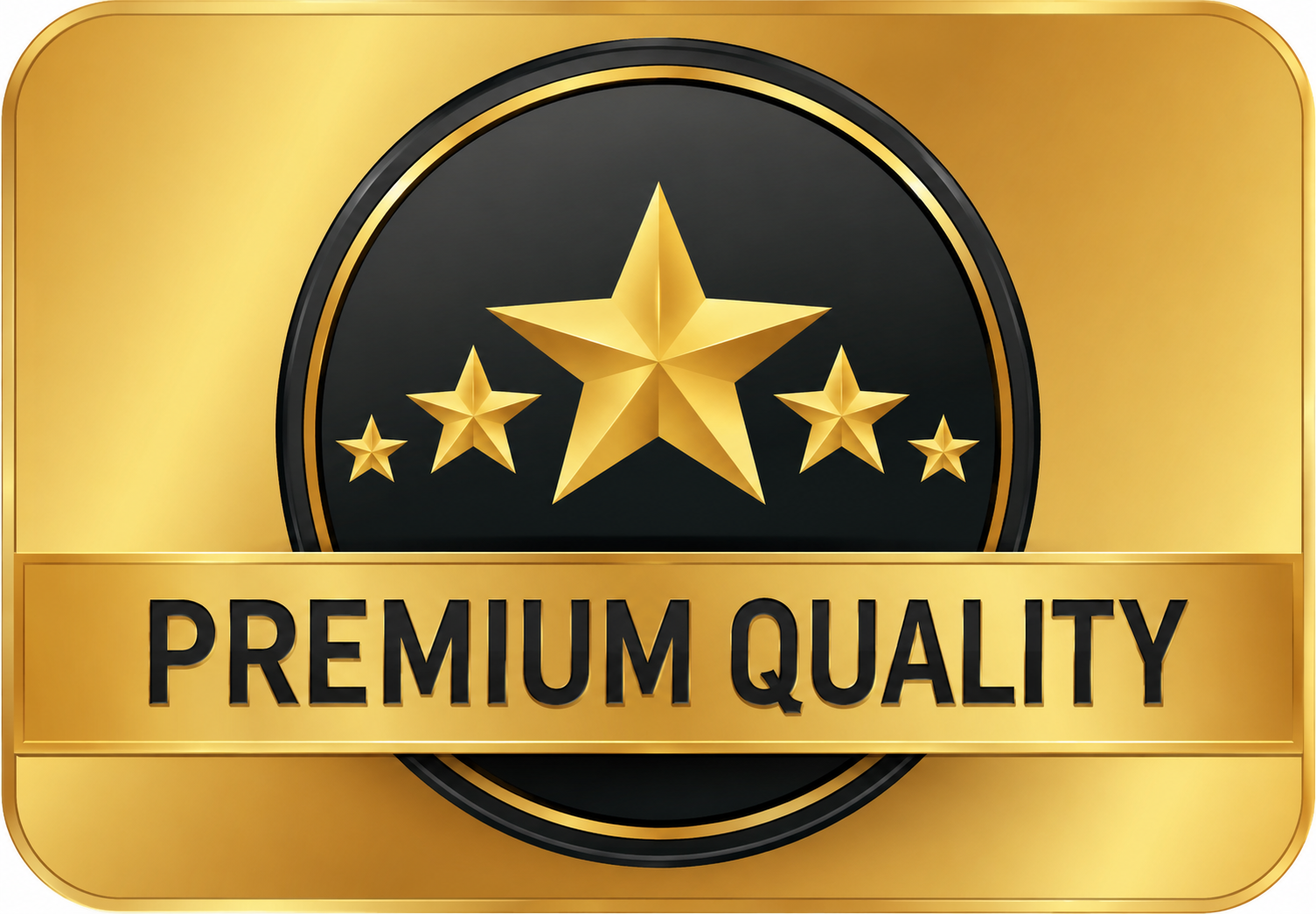 Premium Quality
